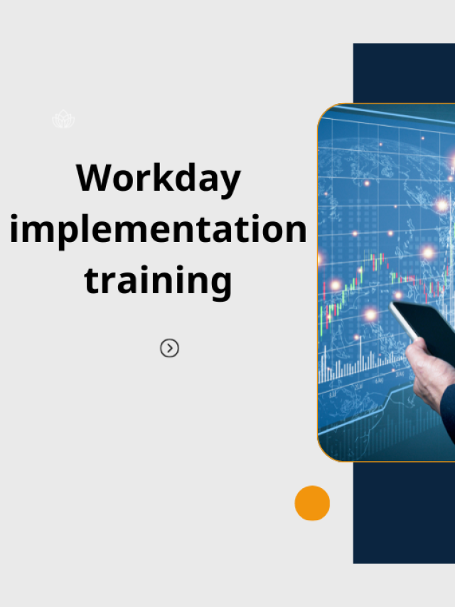 Workday Implementation Training