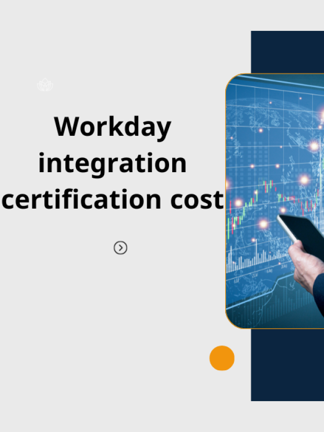 Workday Integration Certification Cost