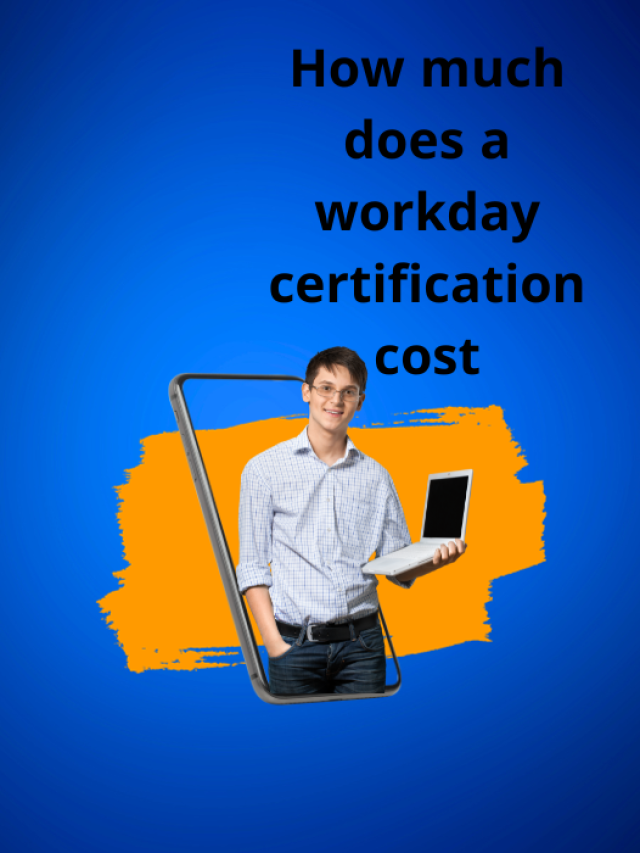 Demystifying Workday Certification Costs: Unveiling the Hidden Truths