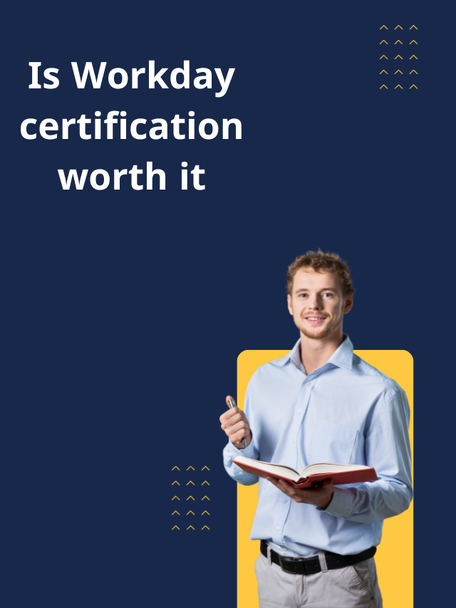 Is Workday Certification Worth It
